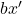  b x' 