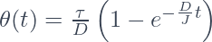  \theta(t) = \frac{\tau}{D}\left( 1 - e^{-\frac{D}{J} t} \right)